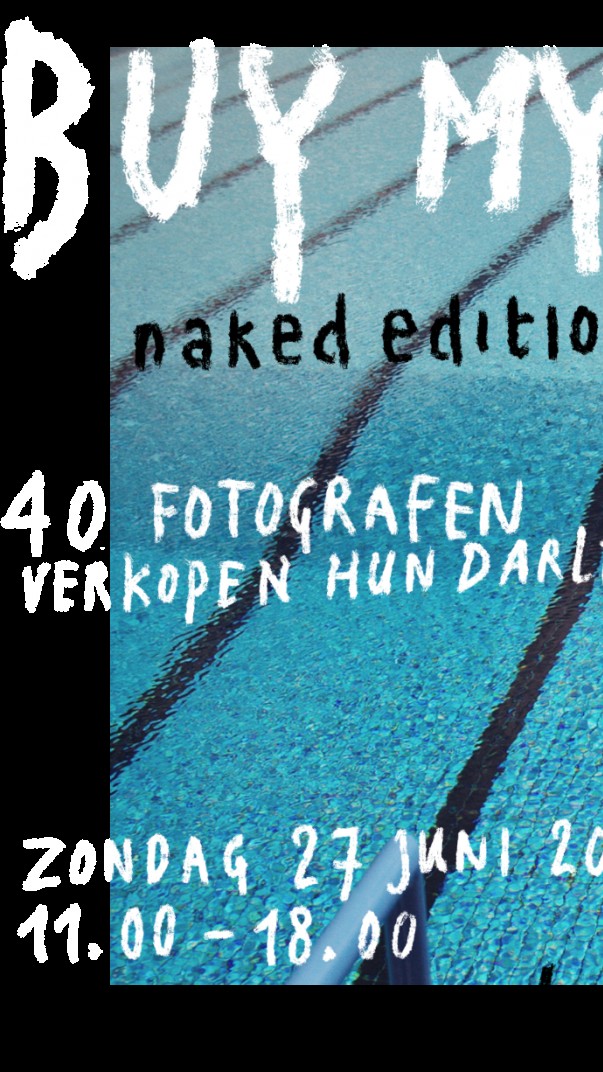BUY MY DARLINGS - naked edition -  27 juni - Amsterdam
